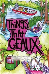 Book cover of Things that Geaux by Scott Campbell