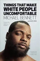Book cover of Things That Make White People Uncomfortable by Unknown