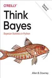 Book cover of Think Bayes (2nd ed.) by Allen B. Downey