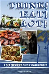 Book cover of Think! Eat! Act! by Raffaella Tolicetti