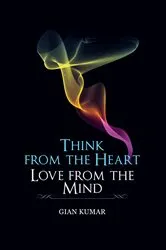 Book cover of Think from the heart - Book 2 by Gian Kumar