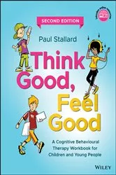 Book cover of Think Good, Feel Good (2nd ed.) by Paul Stallard