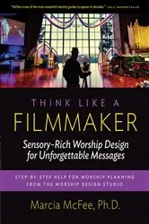 Book cover of Think Like a Filmmaker by Marcia McFee