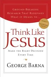 Book cover of Think Like Jesus by George Barna