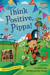 Book cover of Think Positive, Pippa! by Catherine Daly