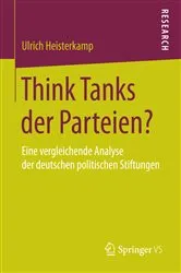 Book cover of Think Tanks der Parteien? by Ulrich Heisterkamp