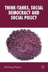 Book cover of Think-Tanks, Social Democracy and Social Policy by H. Pautz