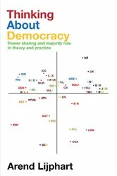 Book cover of Thinking about Democracy by Arend Lijphart