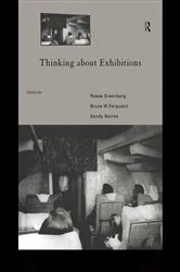 Book cover of Thinking About Exhibitions by Bruce W. Ferguson