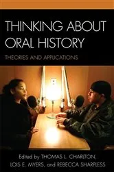 Book cover of Thinking about Oral History by Thomas L. Charlton