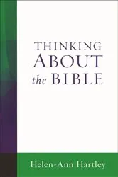 Book cover of Thinking About the Bible by Helen-Ann Hartley