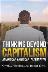 Book cover of Thinking Beyond Capitalism by Cynthia Hamilton
