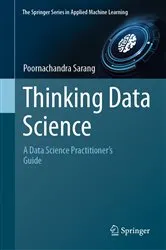 Book cover of Thinking Data Science by Unknown