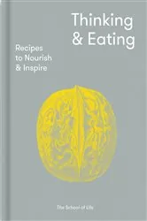 Book cover of Thinking & Eating by The School of Life