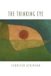 Book cover of Thinking Eye, The by Jennifer Atkinson