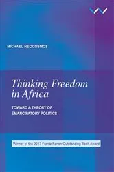 Book cover of Thinking Freedom in Africa by Michael Neocosmos