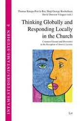 Book cover of Thinking Globally and Responding Locally in the Church by Thomas Knieps-Port le Roi