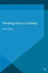 Book cover of Thinking History Globally by Diego Olstein