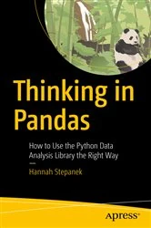 Book cover of Thinking in Pandas by Hannah Stepanek
