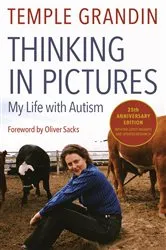 Book cover of Thinking in Pictures, Expanded Edition by Temple Grandin