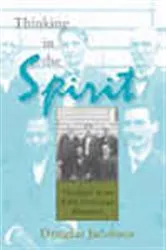 Book cover of Thinking in the Spirit by Douglas Jacobsen