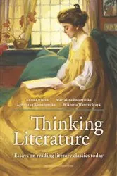 Book cover of Thinking Literature by Agnieszka Romanowska