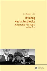 Book cover of Thinking Media Aesthetics by Liv Hausken