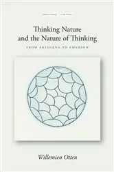 Book cover of Thinking Nature and the Nature of Thinking by Willemien Otten