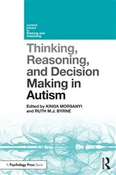 Book cover of Thinking, Reasoning, and Decision Making in Autism by Kinga Morsanyi