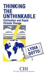 Book cover of Thinking the Unthinkable by Lydia Dotto