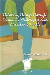 Book cover of Thinking Things Through by Andrew Murray