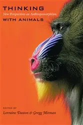 Book cover of Thinking with Animals by Lorraine Daston