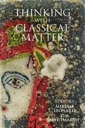 Book cover of Thinking with Classical Matter by Unknown