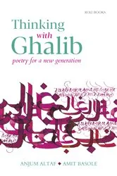 Book cover of Thinking with Ghalib - Poetry for a New Generation by Amit Basole