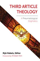 Book cover of Third Article Theology by Myk Habets