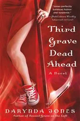 Book cover of Third Grave Dead Ahead by Darynda Jones