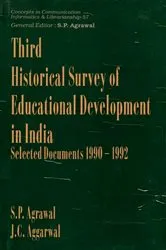 Book cover of Third Historical Survey of Educational Development in India: Select Documents 1990-1992 (Concepts in Communication Informatics and Librarianship-57) by S. P. Agrawal