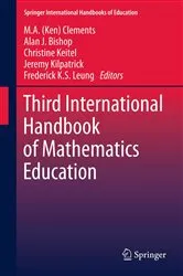 Book cover of Third International Handbook of Mathematics Education by M.A. (Ken) Clements