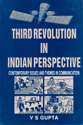 Book cover of Third Revolution in Indian Perspective: Contemporary Issues and Themes in Communication by V. S. Gupta