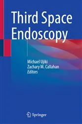 Book cover of Third Space Endoscopy by Michael Ujiki
