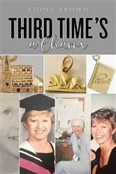 Book cover of Third Time's A Charm by Unknown