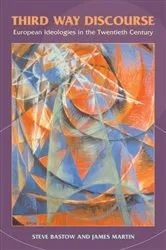 Book cover of Third Way Discourse by Steve Bastow