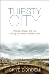 Book cover of Thirsty City by Skye Borden