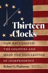 Book cover of Thirteen Clocks by Robert G. Parkinson