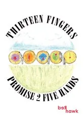 Book cover of Thirteen Fingers Promise 2 Five Hands by Red Hawk