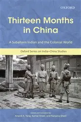 Book cover of Thirteen Months in China by Anand A. Yang