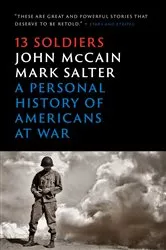 Book cover of Thirteen Soldiers by John McCain