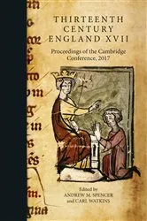 Book cover of Thirteenth Century England XVII by Andrew Spencer