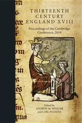 Book cover of Thirteenth Century England XVIII by Andrew Spencer