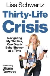 Book cover of Thirty-Life Crisis by Lisa Schwartz